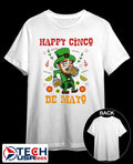 Happy Cinco De Mayo St. Patrick’s Day shirt