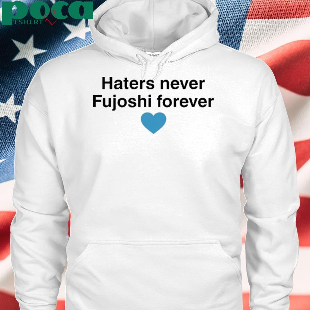 Haters Never Fujoshi Forever Shirt