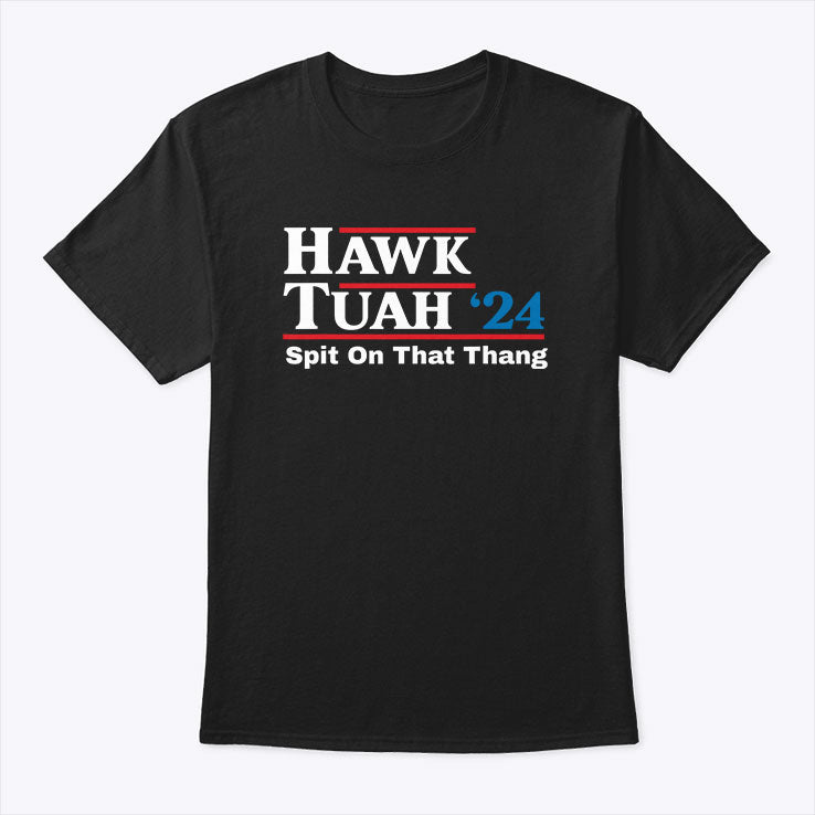 Hawk Tuah Definition To Spit On That Thang T Shirt