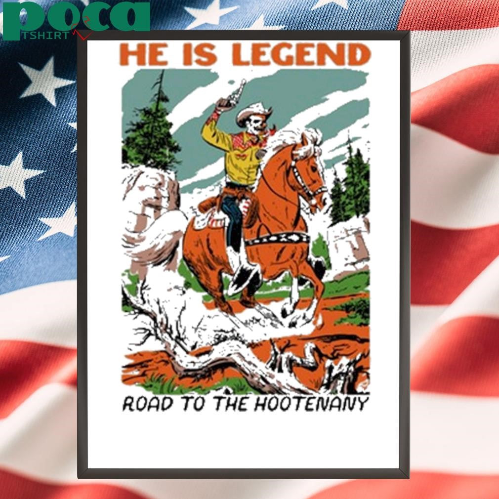 He Is Legend Road To The Hootenany Tee Shirt