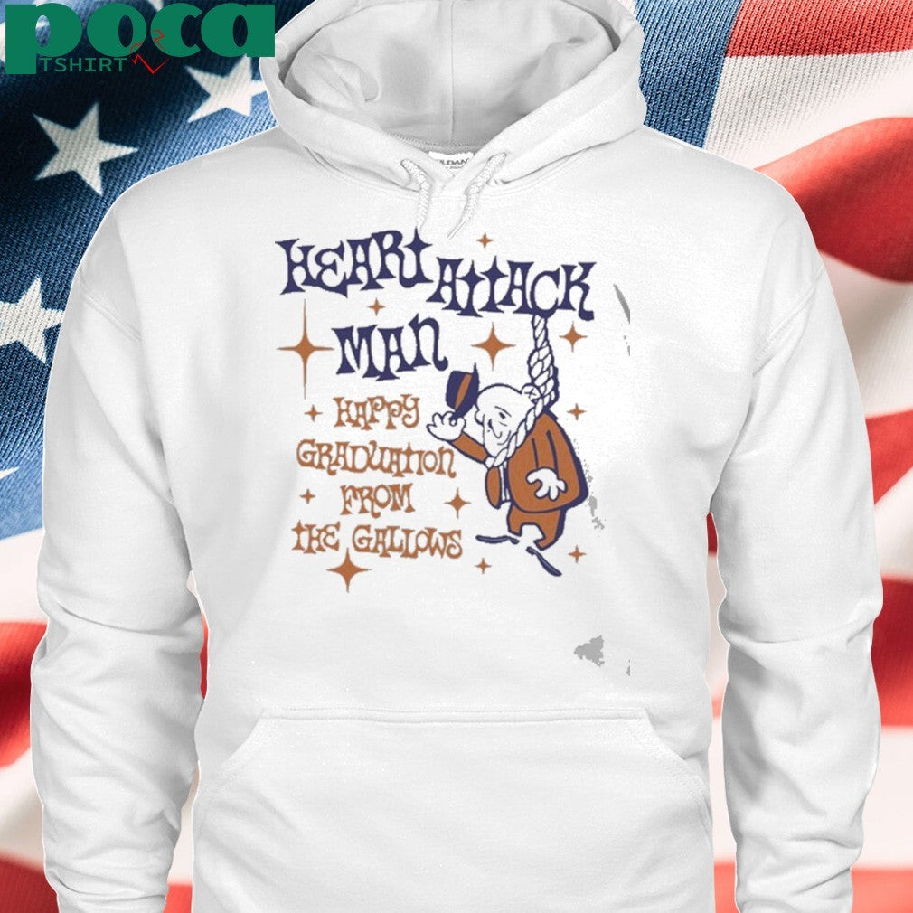 Heart Attack Man Happy Graduation From The Gallows shirt