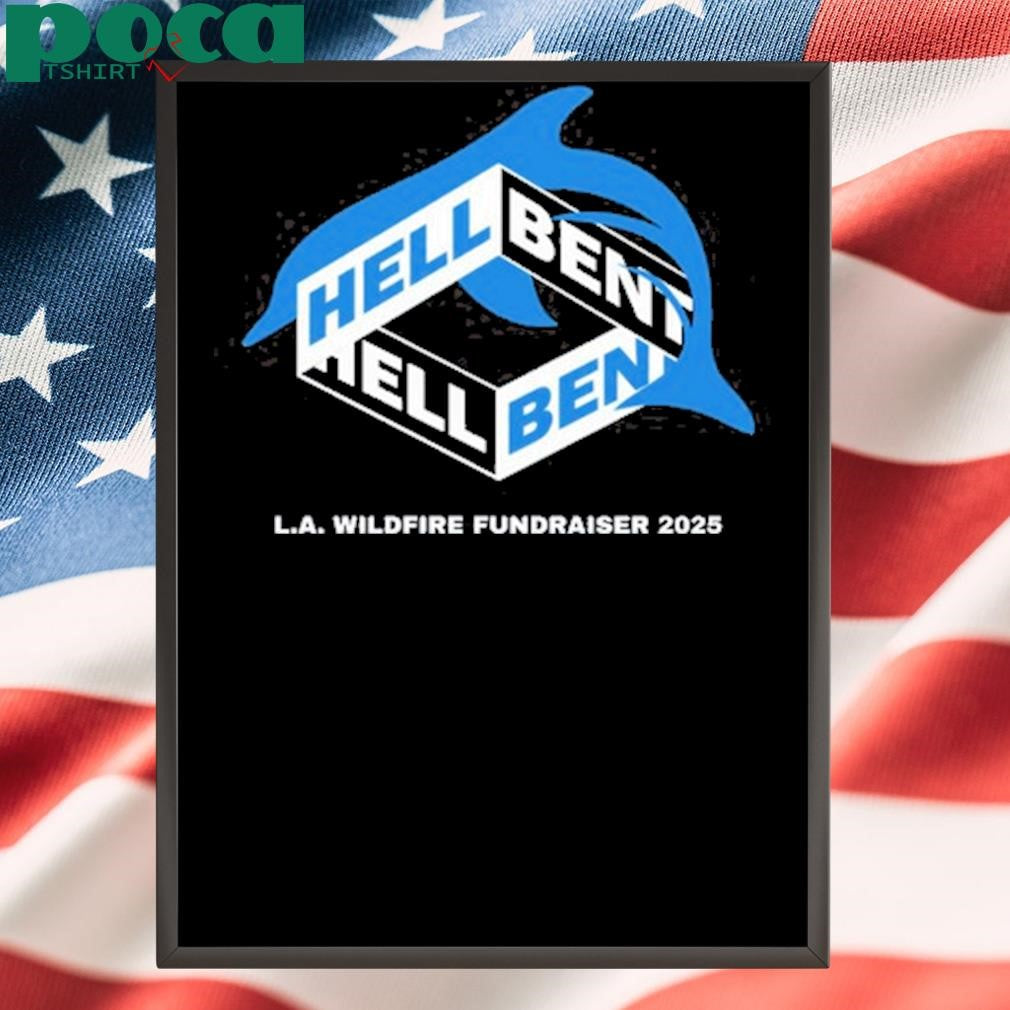 Hellbent Palisades Wildfires 2025 New Shirt