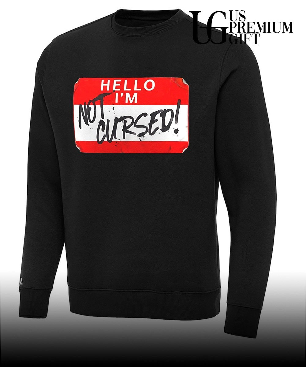 Hello I’m Not Cursed shirt