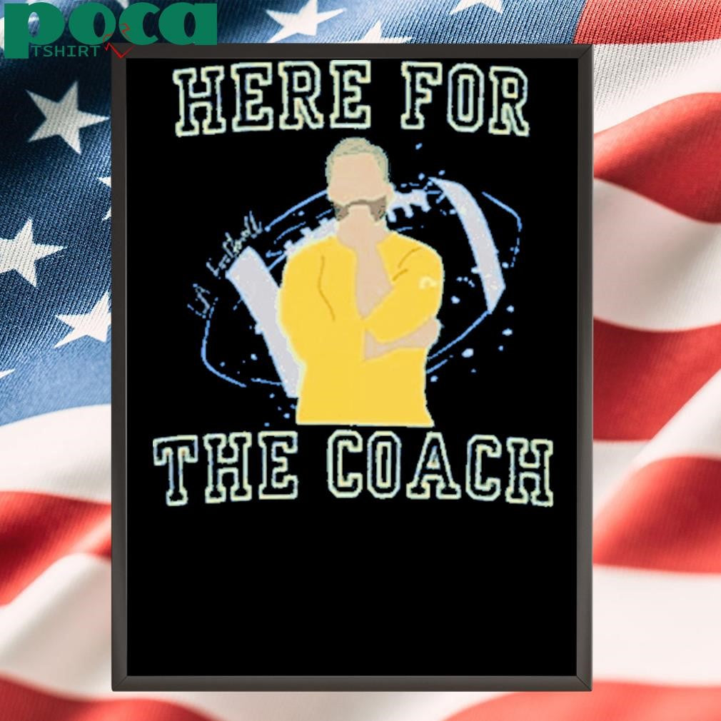 Here For The Coach Sean McVay shirt