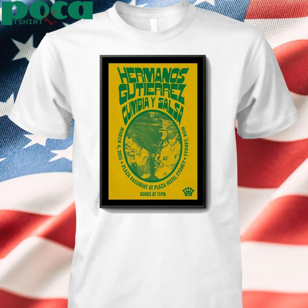 Hermanos Gutierrez Concert At Plaza Hotel In Sydney, NSW On March 4 2025 Poster shirt