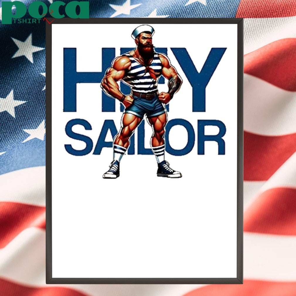 Hey Sailor Shirt