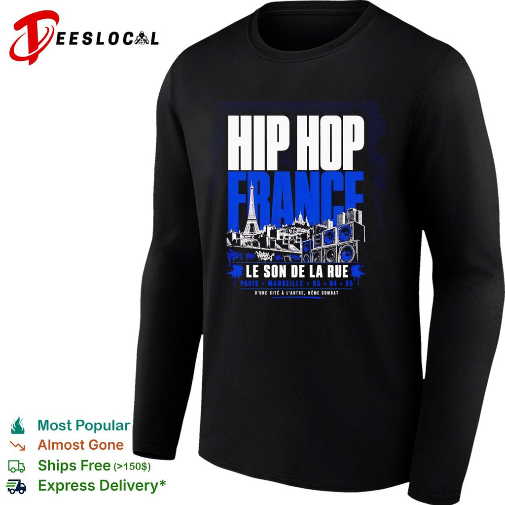 Hip hop France Le son de la rue Eiffel Tower shirt