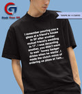 Honey badger drinks when he want’s T-shirt