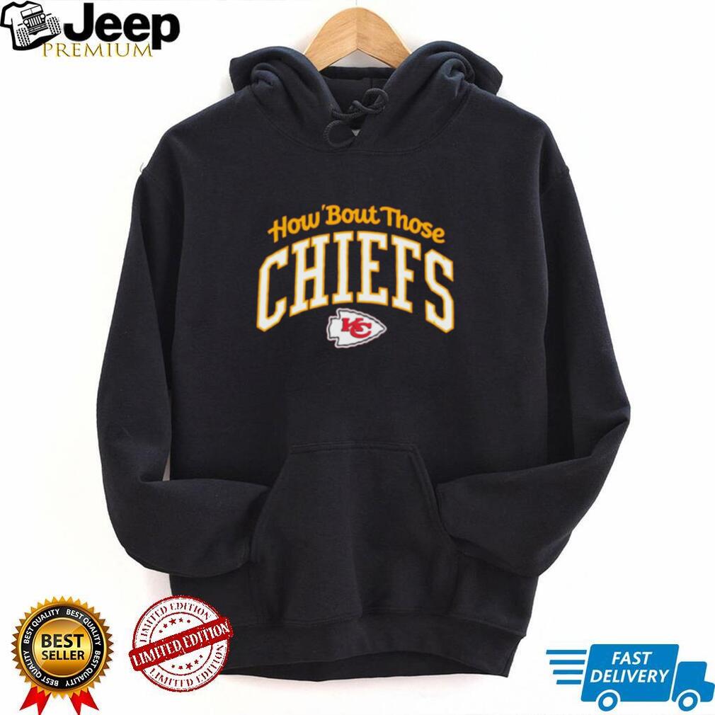 How Bout Those Chiefs 2026 shirt
