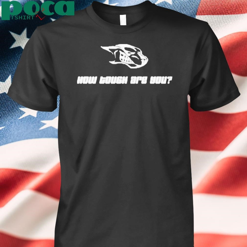 How Tough Are You Iron Dog Race Shirt