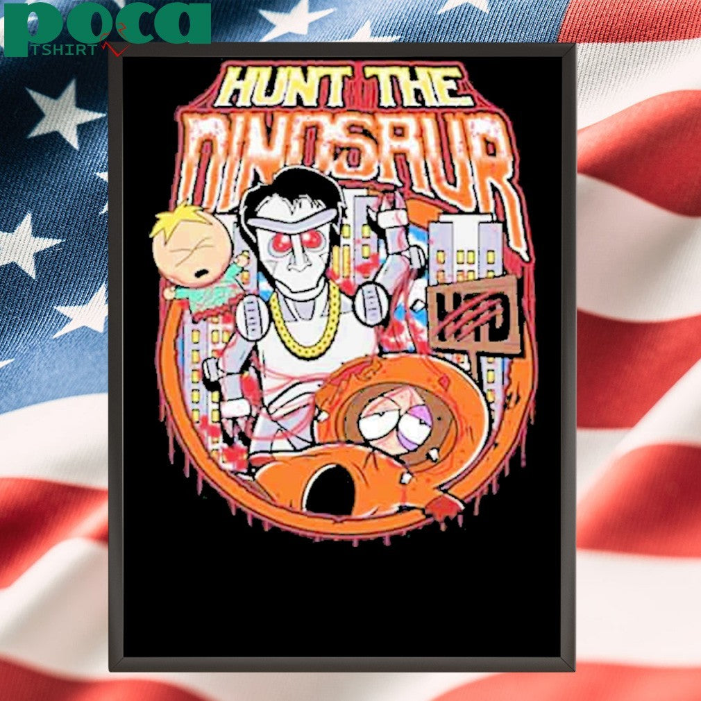 Hunt The Dinosaur South Park Merchandise 2025 shirt