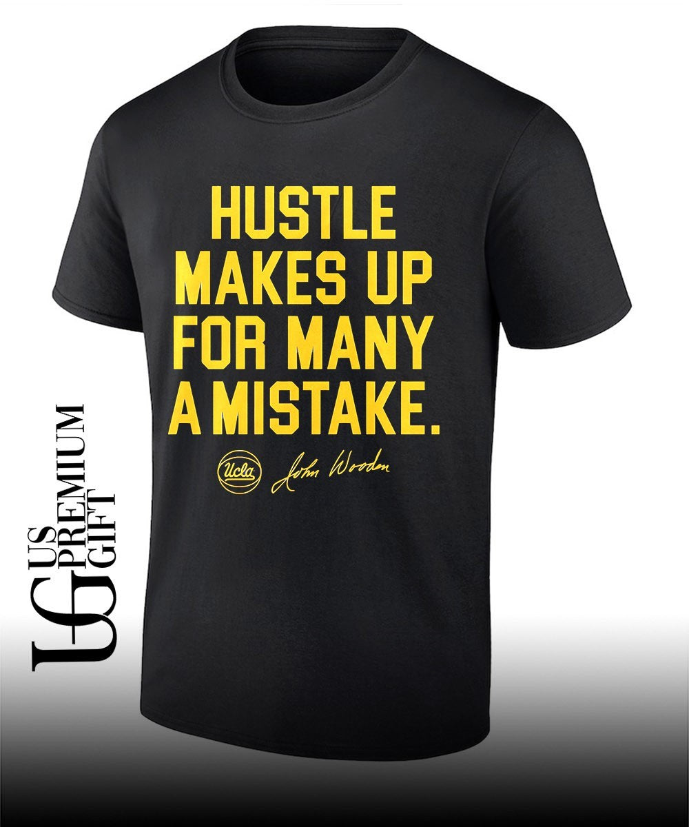 Hustle Makes Up for Many a Mistake John Wooden Coach UCLA Bruins basketball 2026 shirt