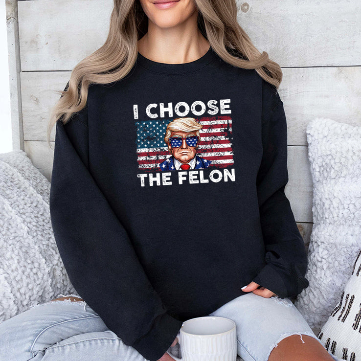 I Choose The Felon Pro Trump T Shirt