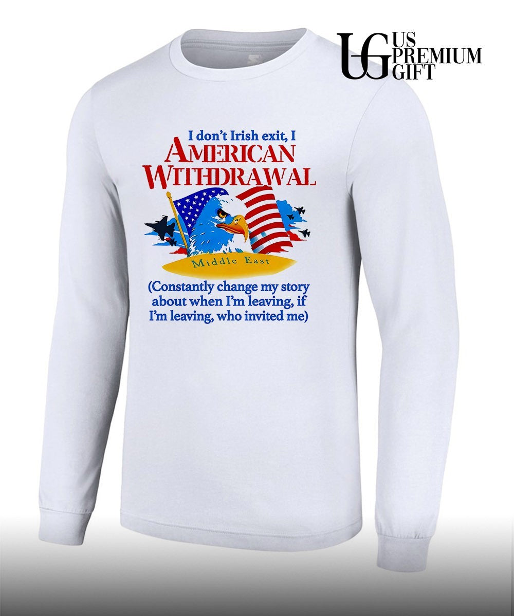 I Don’t Irish Exit I American Withdrawal 2026 shirt