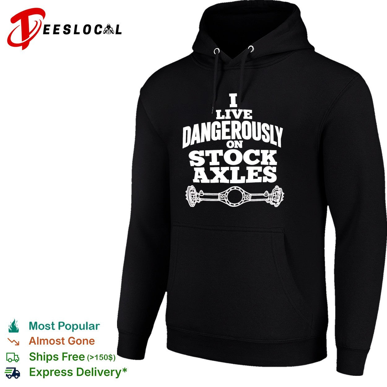 I Live Dangerously on Stock Axles off-road text shirt