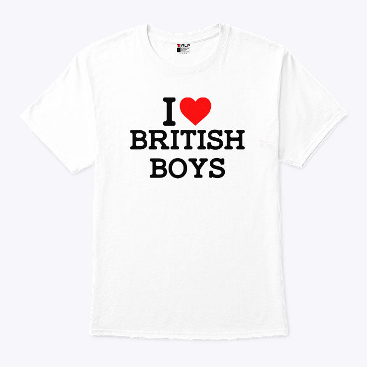 I Love British Boys T Shirt