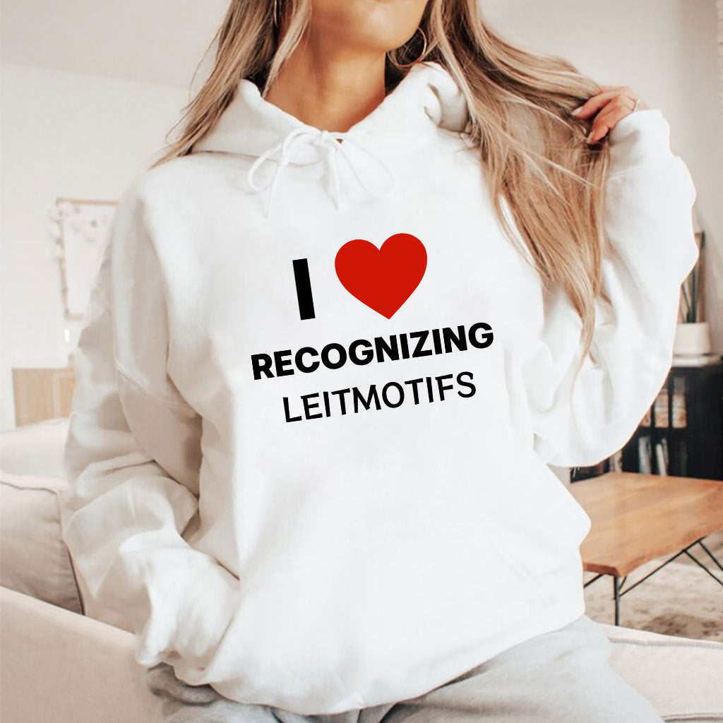 I Love Recognizing Leitmotifs T Shirt