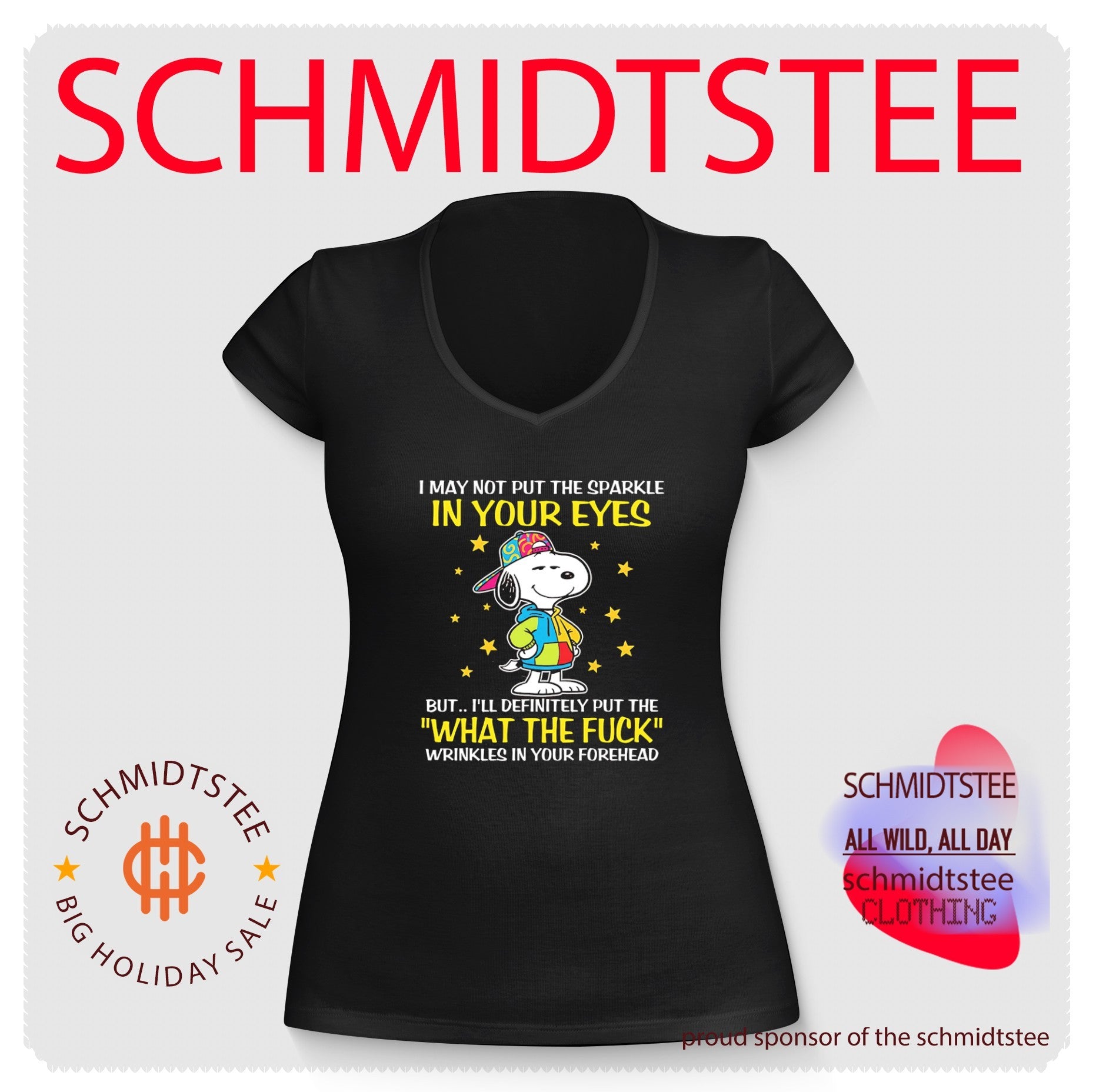 I May Not Put the Sparkle in Your Eyes but I Will Put the What the Fuck Wrinkles shirt
