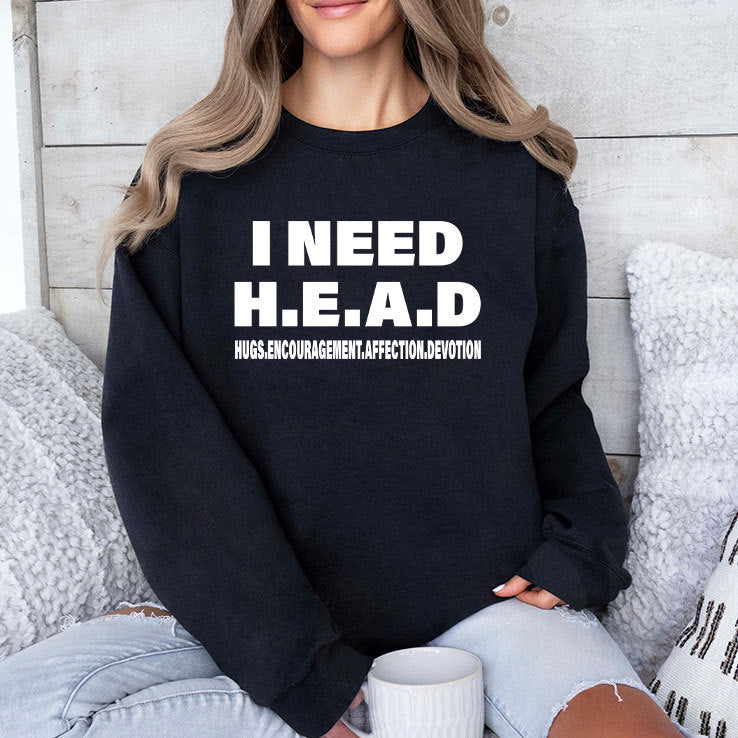 I Need HEAD Hugs Encouragement Affection Devotion Shirt