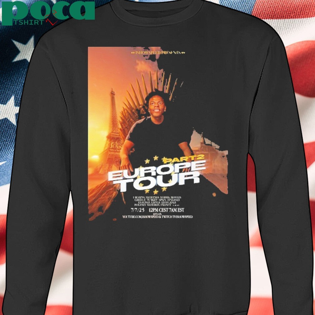 I Show Speed Presents Poster Europe Tour 2025 Part 2 Tour Stops Live On Youtube 7 July 2025 Poster T-Shirt
