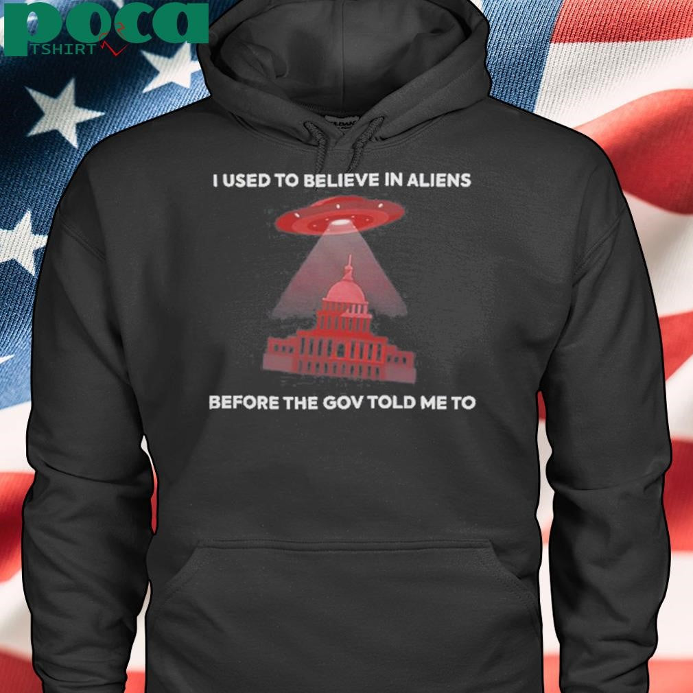 I Used To Believe In Aliens new t shirt