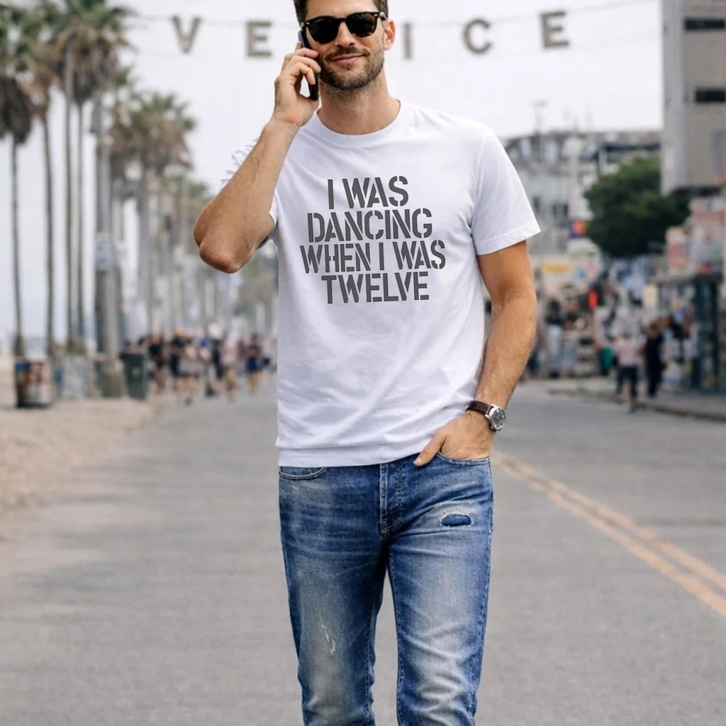 I Was Dancing When I Was Twelve Shirt
