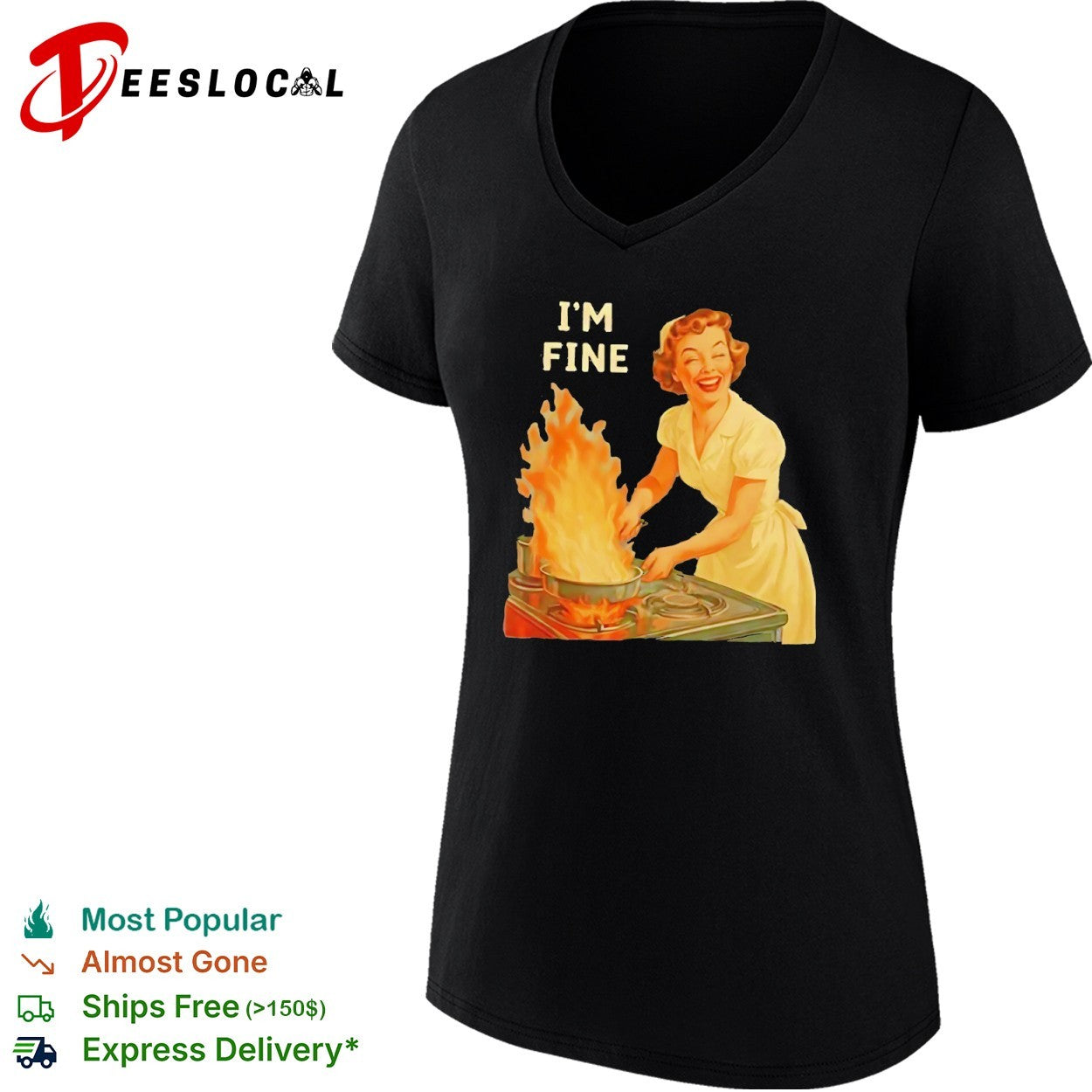 I am fine retro domestic housewife kitchen humor cooking fire shirt