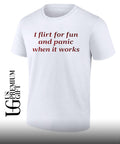 I flirt for fun and picnic when it works shirt
