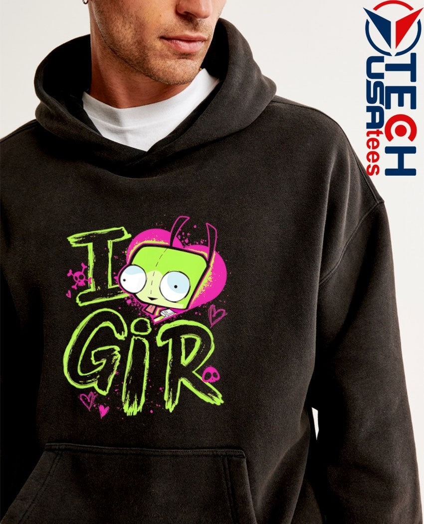 I love Gir shirt