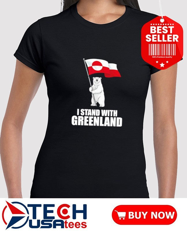I stand with Greenland Polar Bear shirt