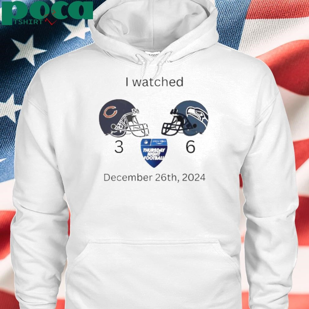 I watched Bears vs Seahawks football December 26th 2024 shirt