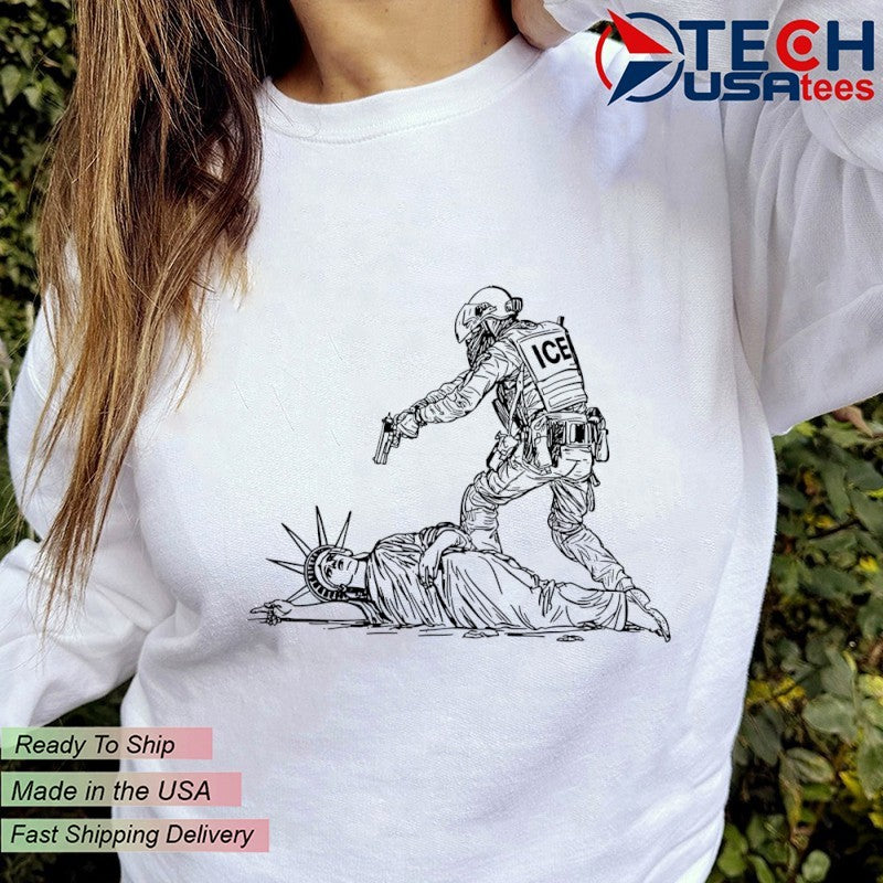 ICE agent assaulting the Statue of Liberty shirt