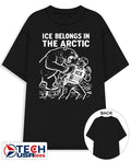 ICE belongs in the arctic shirt