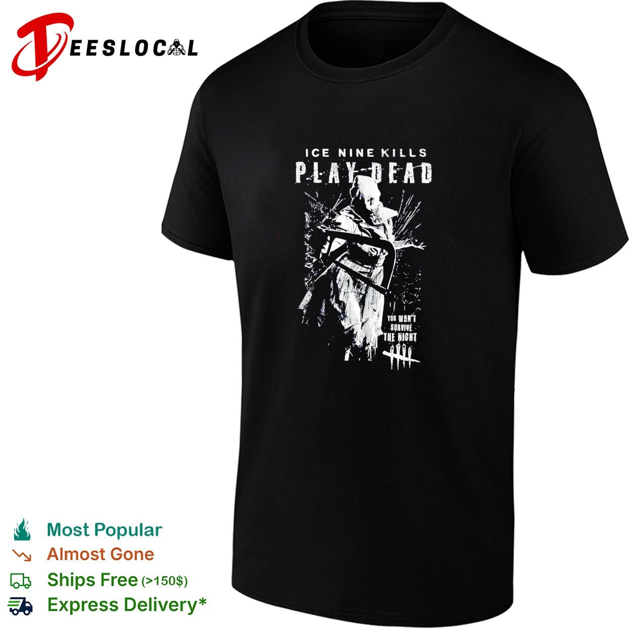 Ice Nine Kills X Dead By Daylight Play Dead Survive The Night shirt