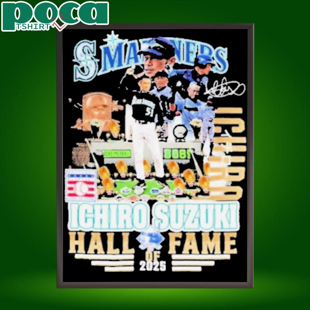 Ichiro Suzuki X Seattle Mariners MLB Hall Of Fame 2025 Signature T Shirts