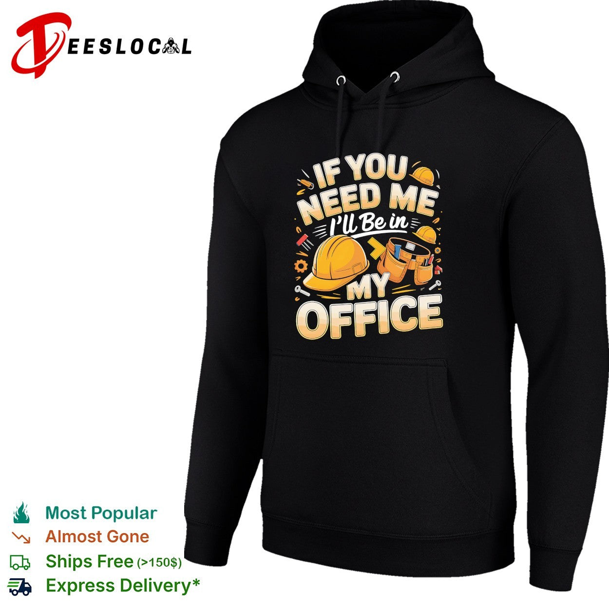 If you need me I’ll be in my office construction shirt