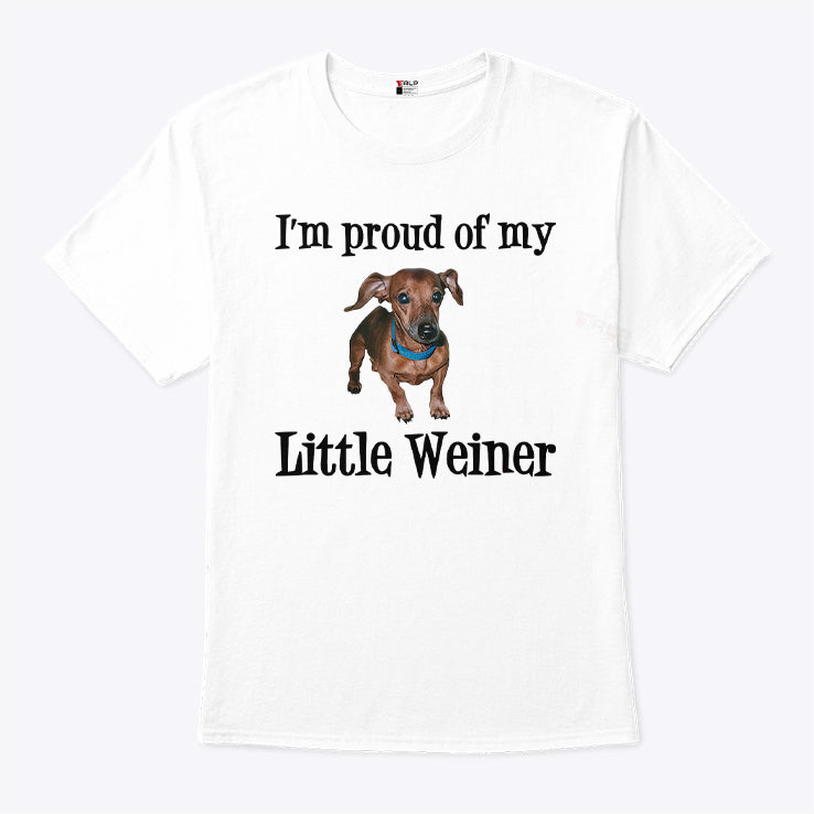 I’m Proud Of My Little Weiner Funny Wiener Dog Shirt