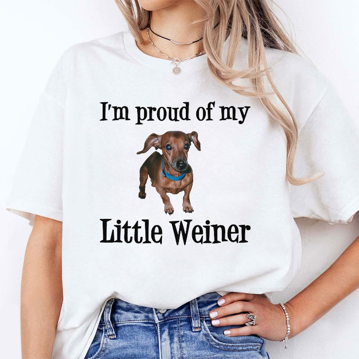 I’m Proud Of My Little Weiner Funny Wiener Dog Shirt