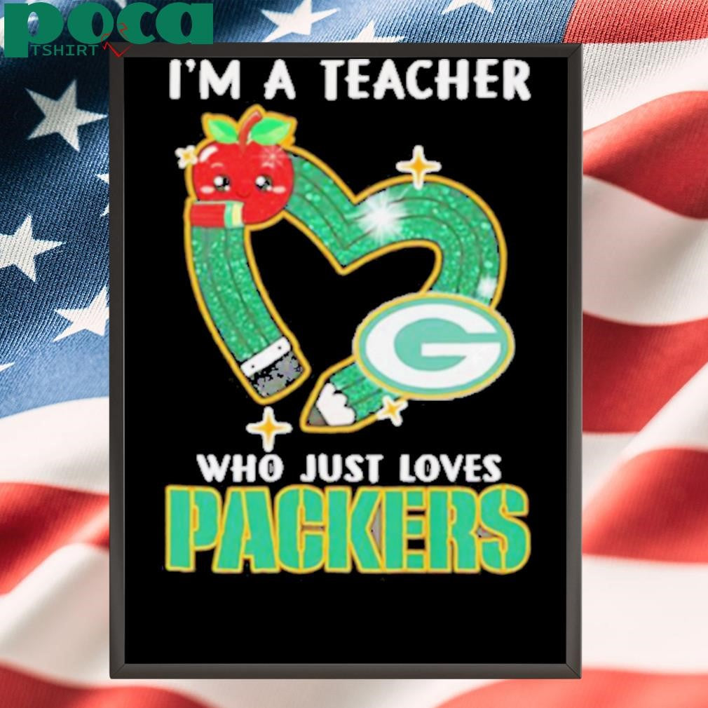 I’m a teacher who just loves Packers shirt