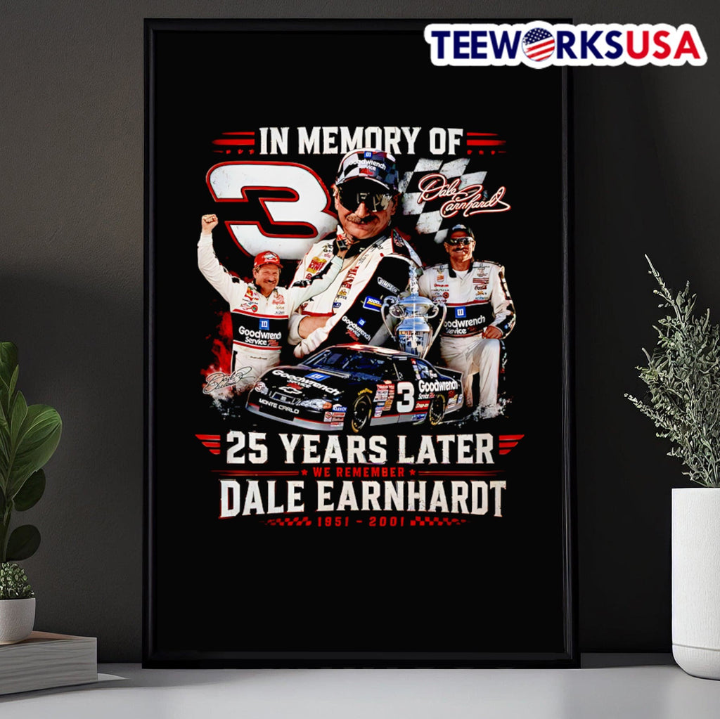 In Memory Of 3 25 Years Later We Remember Dale Earnhardt 1951 2001 Shirt