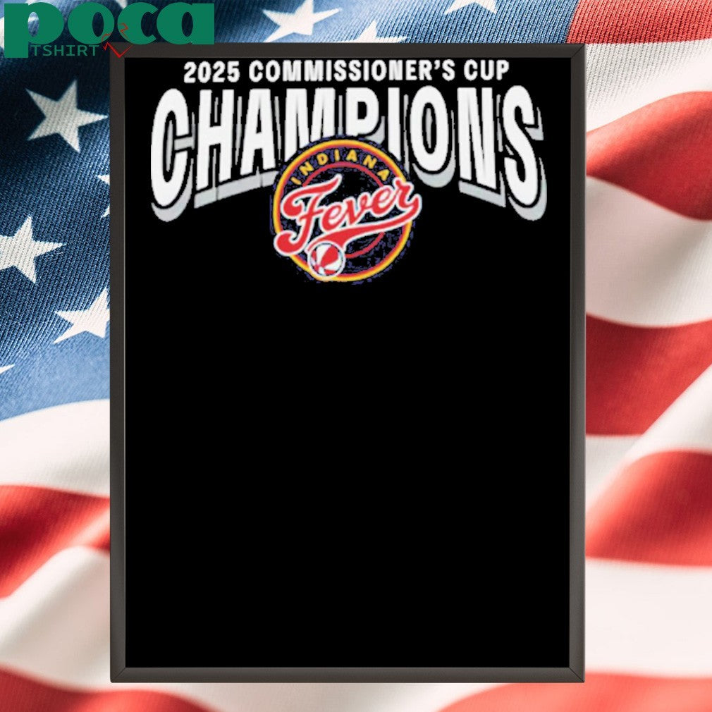 Indiana Fever New Era 2025 WNBA Commissioner’s Cup Champions Unisex T-Shirt