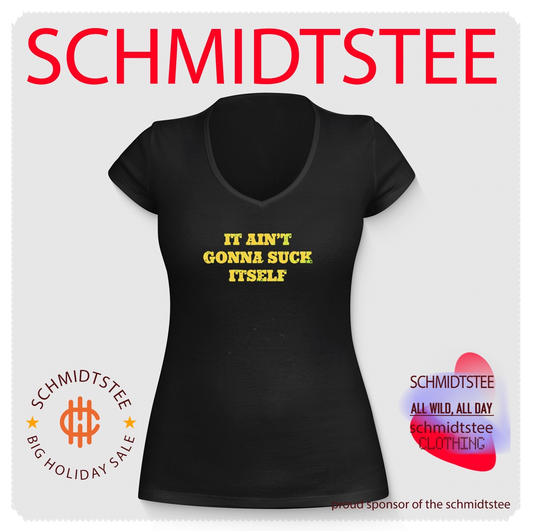 It Ain’t Gonna Suck Itself Sarcastic Humor Bold Statement shirt