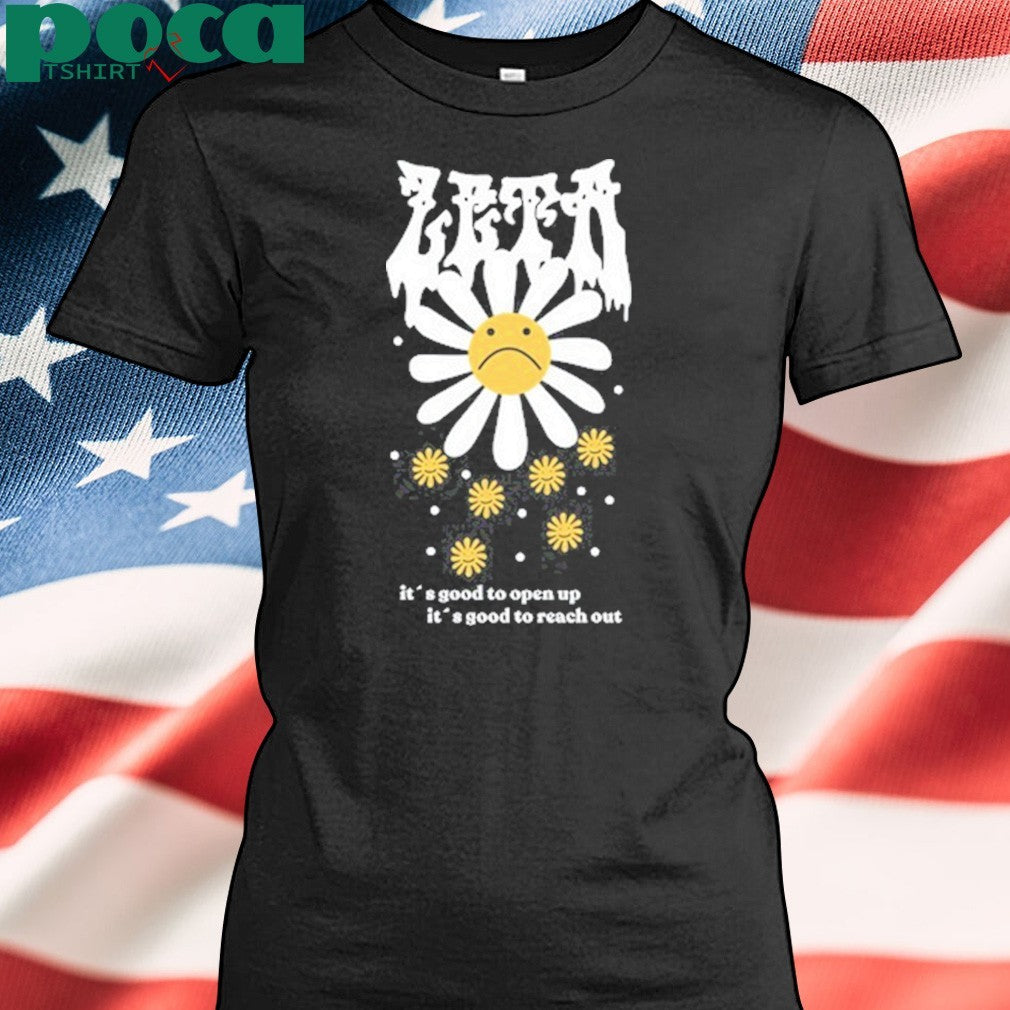 It’s Good To Open Up It’s Good To Reach Out Steps Shirt