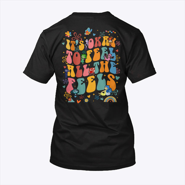 It’s Okay To Feel All The Feels Mental Health T Shirt