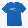 It’s a Ball Mother Fucker Wyatt Langford T Shirt