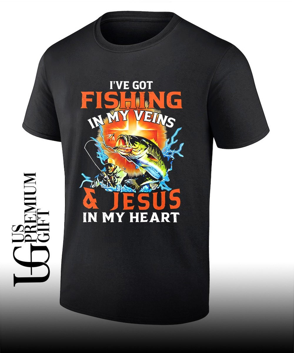 I’ve got fishing in my veins and jesus in my heart shirt