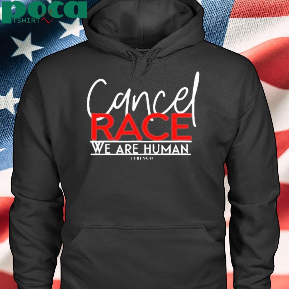 J French Cancel Race We Are Human Shirt