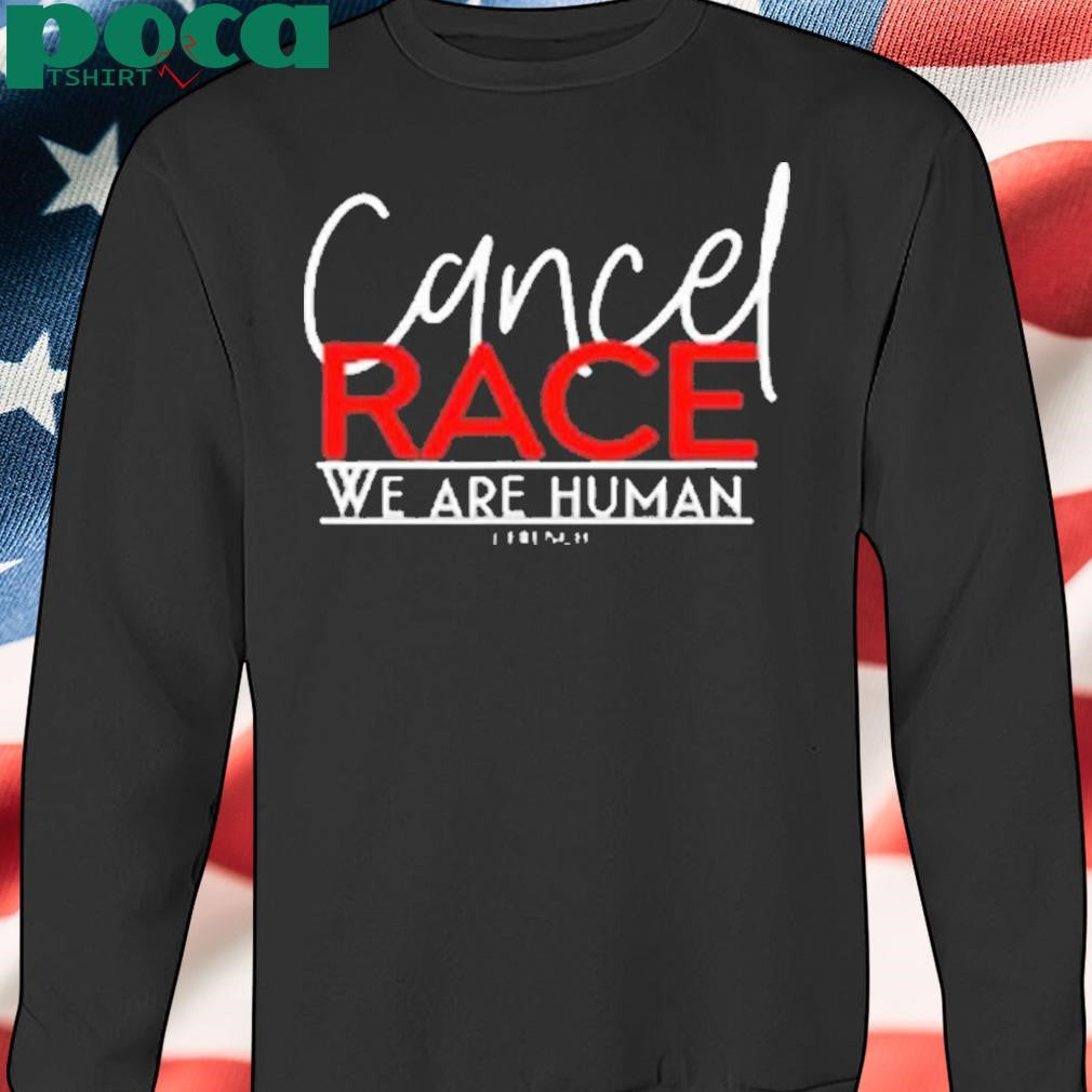J French Cancel Race We Are Human Shirt