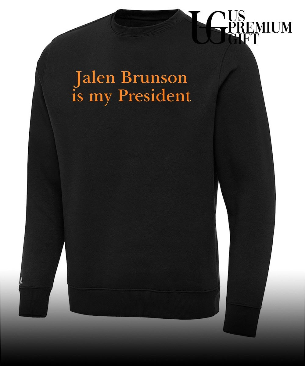 Jalen Brunson is my president shirt