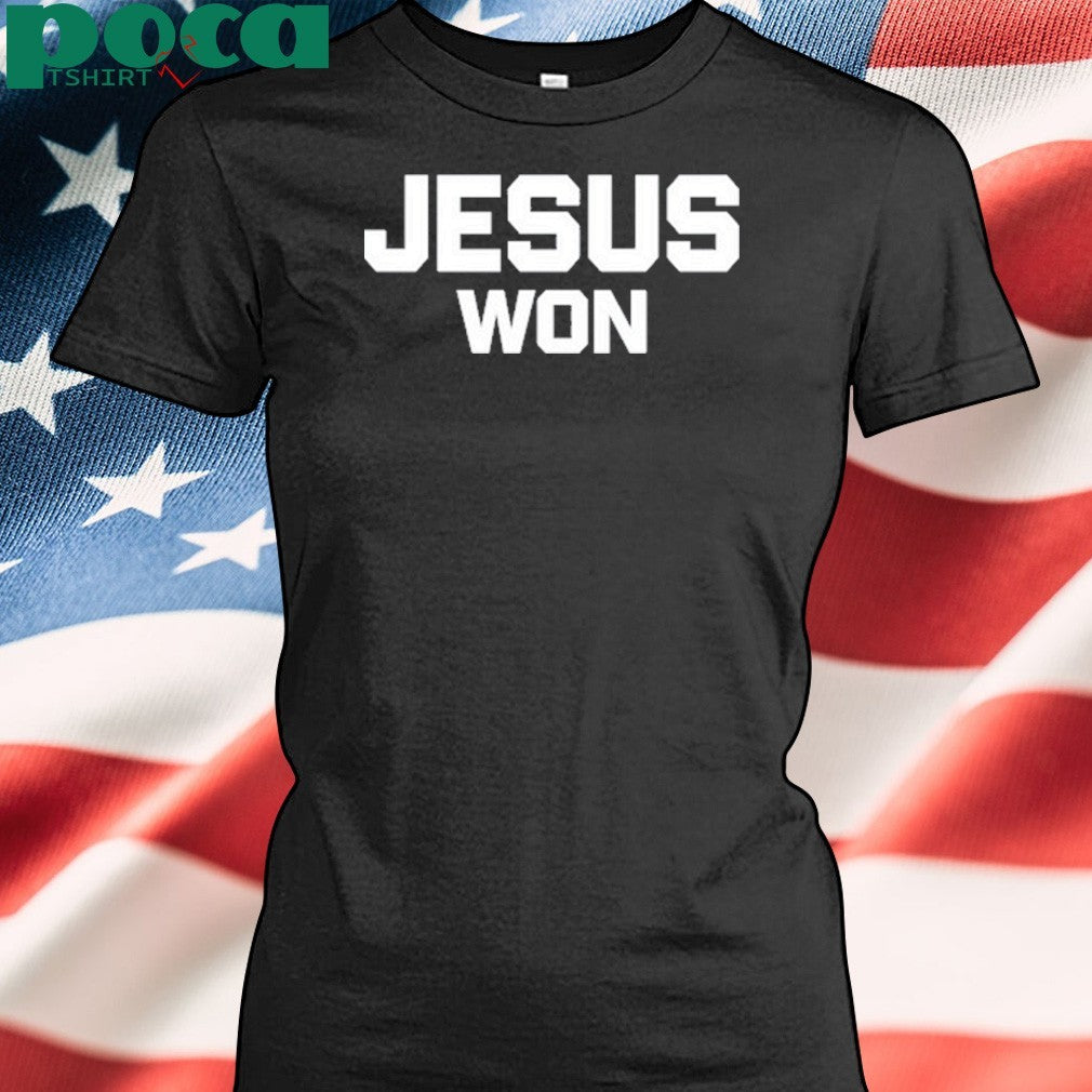 Jamey Chadwell Wearing Jesus Won T-Shirt